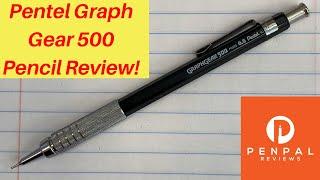 Pentel Graph Gear 500 Mechanical Pencil Review