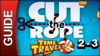 Cut the Rope Time Travel - The Renaissance 3-Star Walkthrough - Level 2-3