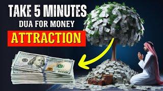 TAKE 5 MINUTES MIRACLE DUA FOR GETING MONEY QUICKLY - REPEAT THIS DUA FOR WEALTH