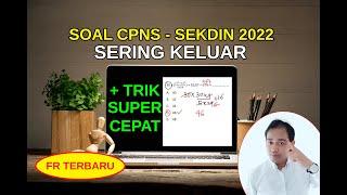 SUPER CEPAT SOAL TIU CPNS 2022 SERING KELUAR-SOAL SKD SEKDIN 2022