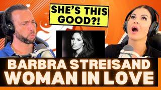 WOW HOW LONG DID SHE HOLD THAT NOTE? First Time Hearing Barbra Streisand - Woman In Love Reaction