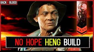 Heng Is *INCREDIBLE* on No Hope 🩸 Back 4 Blood Heng Build Guide for Tunnels of Terror DLC