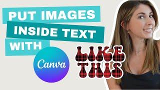 How To Place Images Inside Text With Canva Clipping Mask With Canva