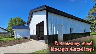 New Driveway and Rough Dirt Grading Around the New Pole Barn - Compact Tractor Work