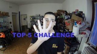 TOP 5 CHALLENGE DA FARE