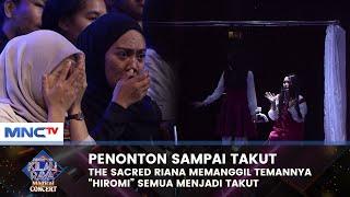 SAMPAI TERIAK The Sacred Riana Bikin Penonton Takut  ROAD TO KILAU RAYA MAGICAL CONCERT