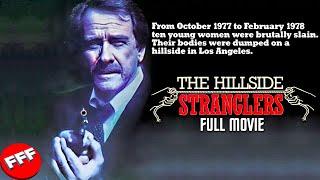 THE HILLSIDE STRANGLERS  Full TRUE CRIME Movie HD