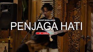 NADHIF BASALAMAH - PENJAGA HATI  cover adit sopo 