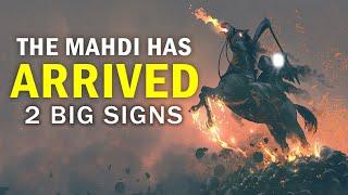 THE ARRIVAL OF IMAM MAHDI  2 BIG SIGNS 