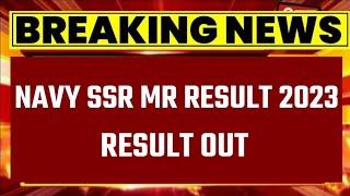 Navy Result 2023  Navy Result  Navy Result Date 2023  Navy MR Result  Navy SSR Result 