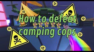 How to defeat camping cops  Jailbreak tips and tricks