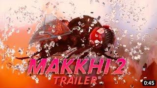Makkhi 2 official trailer  #DA2 #DA²