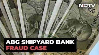 ABG Shipyard Directors Allegedly Cheated 28 Banks Of ₹ 22842 Crore CBI