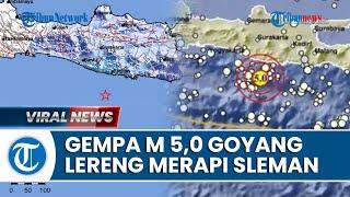 Gempa M 50 Goyang Lereng Merapi Berpusat di Laut Warga Cukup Panik Meski Tak Berpotensi Tsunami