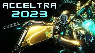 Acceltra Build 2023 Guide - In Need of AMMO Warframe Gameplay