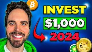 How I Would Invest $1000 in Crypto in 2024  Best Altcoin Buys Today