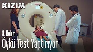 Öykü test yaptırıyor - Kızım 8. Bölüm