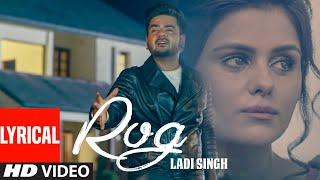 New Punjabi Songs  Rog Full Lyrical Song  Ladi Singh  Latest Punjabi Songs