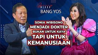 CUMA SONIA WIBISONO YANG BISA BUAT BANG YOS BERANI JUJUR TENTANG KESEHATANNYA SELAMA INI