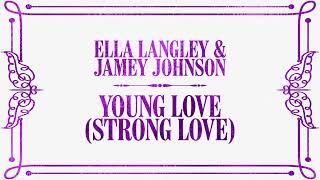 Ella Langley & Jamey Johnson - Young Love Lyric Video