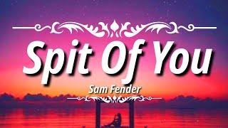 Sam Fender - Spit Of You LyricsVERSION