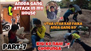 अण्डा Gang ने मेरे घर Pai Attack Kar Diya  Gang Leader ने लड़ने के लिए बुलाया  #extremeroadrage