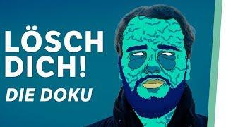 Lösch Dich So organisiert ist der Hate im Netz I Doku über Hater und Trolle