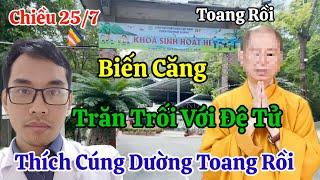 Chiều 257 Chấn Động Thích Cúng Dường Trăn Chối Với Đệ Tử Bệnh Tình Chuyển Biến Nặng