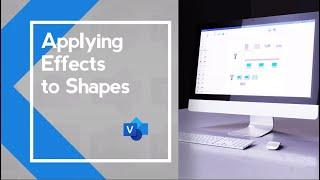 How to Apply Effects to Shapes in Microsoft Visio 365 Advanced  Knowledgecity.com