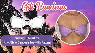 DIY Knot Bandeau Bikini Top with Instant PDF Pattern  Gili Top  Sixte Designs