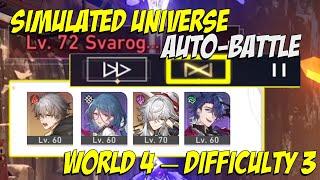 Auto-Battle Simulated Universe World 4 Diff 3 Level 72 Svarog  Honkai Star Rail F2P