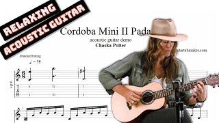 Cordoba Mini II Padauk Guitar demo TAB - Chaska Potter - relaxing guitar tabs PDF + Guitar Pro