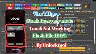 Vivo V11pro Stuck Recovery Mode touch Not Working flash file 100% by Unlocktool
