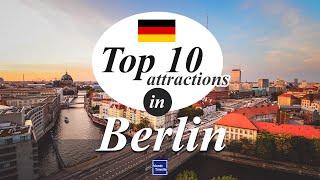 Top 10 attractions in Berlin