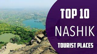 Top 10 Best Tourist Places to Visit in Nashik  India - English