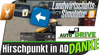 LS19 Mod Auto Drive DANKE an den Stephan und Willi  AutoDrive mit Hirschpunkt