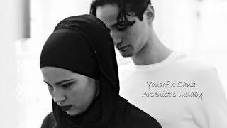 Yousef x Sana - Arsonists lullaby