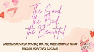 The Good The Bad The Beautiful Conversations on Self-Love Self-Care Sexual Health & True Beauty