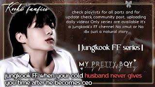 jungkook FF when your cold husband never gives you time after he becomes ceo #jungkookff #jkff