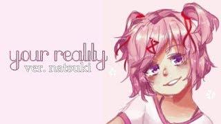 Natsukis Reality Original Song