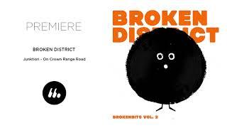 Junktion - On Crown Range Road Broken District  Le Mellotron Premiere