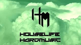 HardMusic - HouseLife Official - video