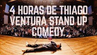 DESAFIO DE 4 HORAS DE STAND-UP COMEDY  THIAGO VENTURA  MELHORES MOMENTOS