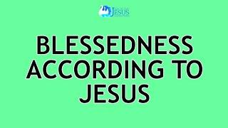 2024-05-29 Blessedness According to Jesus - Ed Lapiz