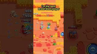 Im the best Brawl Stars player