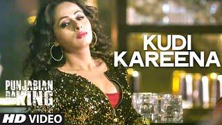 Kudi Kareena Video Song  Punjabian Da King  Navraj Hans Keeya Khanna Jarnail Singh