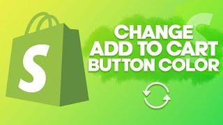 How To Change Add To Cart Button Color EASY