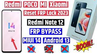 Redmi Note 12 MiUi 14 Android 13 FRP Bypass  All Xiaomi Google Account Lock Without pc 2023