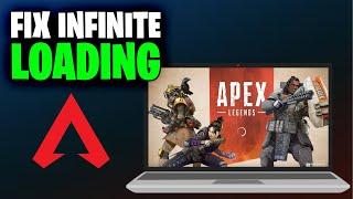 How To Fix Infinite Loading Screen on Apex Legends Full 2024 Guide