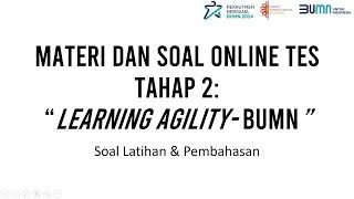 Materi dan Soal Tes Learning Agility BUMN Part 1